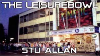 Stu Allan  The Leisurebowl  181292 [upl. by Eibbob]