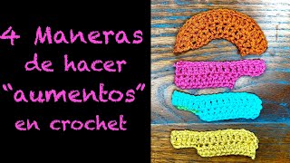 4 Maneras de hacer “aumentos” en crochet [upl. by Anirehs]