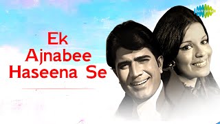 Ek Ajnabee Haseena Se  Ajnabee  Hindi Film Song  Kishore Kumar [upl. by Elleval462]