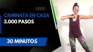 Caminata en Casa 30 minutos  Ejercicio Cardiovascular 🔥 [upl. by Violet]