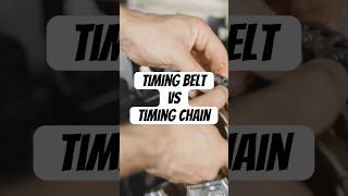 Timing Belt vs Timing Chain Quick Guide [upl. by Eniamrehs]