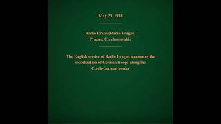 May 23 1938  Radio Prague Reports on the Mobilization of German Forces [upl. by Lara]