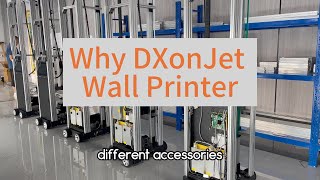 Why DXonJet Wall Printer ？ [upl. by Sawtelle]