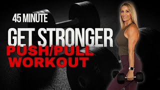 45 Minute Heavy Strength Workout  PushPull  8 Reps4 Sets [upl. by Ecela]