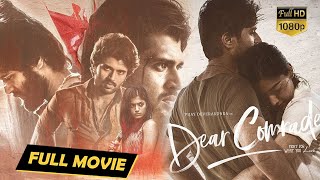 Dear Comrade Telugu Full HD Movie  Vijay Deverakonda amp Rashmika Mandanna Action Movie  MatineeShow [upl. by Mojgan]