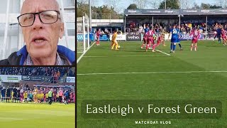 SPITFIRES DOWNED BY THE GREEN ARMY EASTLEIGH v FOREST GREEN ROVERS MINI MATCHDAY VLOG [upl. by Odlanor126]