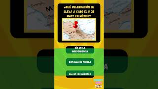 ¿Qué celebración se lleva a cabo el 5 de mayo en México culturageneral quiz trivia cuantosabes [upl. by Siderf478]