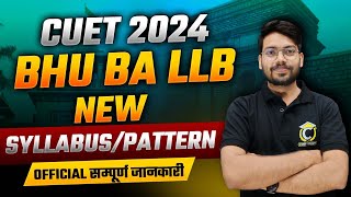 CUET BHU BA LLB 2024 Syllabus । BA LLB Eligibility Criteria । CUET BA LLB Exam Pattern । CUET BA LLB [upl. by Atidnan]