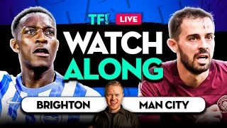 BRIGHTON vs MAN CITY LIVE WATCHALONG with Mark Goldbridge [upl. by Suhploda]