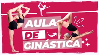 Como é uma Aula de Ginástica Completa Força resistência Alongamento e Acrobacias [upl. by Adiana65]