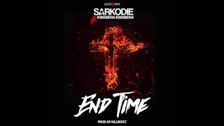 Sarkodie  End Time ft Kwabena Kwabena Audio Slide [upl. by Sinclair]