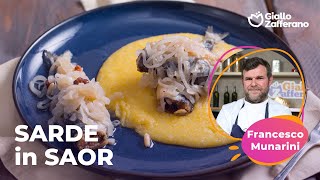 SARDE in SAOR la RICETTA SUPER SAPORITA dello CHEF FRANCESCO MUNARINI🤤🧅🐟 [upl. by Navlys905]