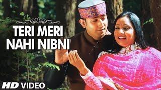 Teri Meri Nahi Nibni Latest Himachali Video Song  Karnail Rana Sarla Rana [upl. by Enyrat734]