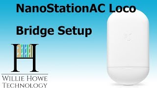 Ubiquiti NanoStation AC Loco Bridge Setup [upl. by Barrington]