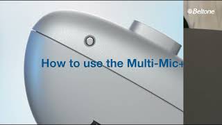 Beltone MultiMic  How to use the MultiMic [upl. by Studdard]