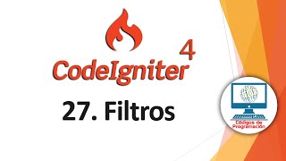 CodeIgniter 4  Filtros de controlador [upl. by Dupin]