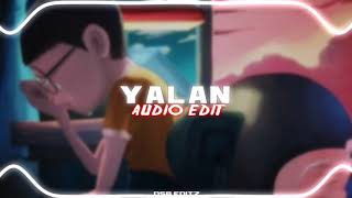 Serhat Durmus  Yalan ft Ecem Telli Audio Edit [upl. by Kenleigh]