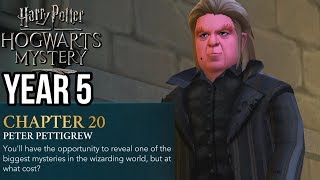 Harry Potter Hogwarts Mystery  Year 5  Chapter 20 WHO IS PETER PETTIGREW [upl. by Danielson899]