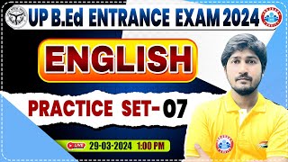 UP BEd Entrance Exam 2024  BEd Entrance English Practice Set 07 BEd Entrance Exam English PYQs [upl. by Kerrison]