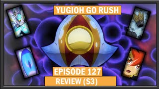 Yugioh Go Rush Episode 127 review [upl. by Macri375]