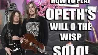 How to Play Opeths Will O the Wisp guitar solo [upl. by Nimar]