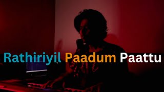 Rathiriyil Paadum Paattu  Cover [upl. by Dekow]