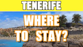 Where to stay in Tenerife  Tenerife holiday guide [upl. by Radborne]