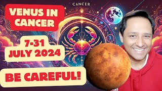 GREAT TRANSIT  Venus in Cancer 731 July 2024  10 ways to benefit [upl. by Yllaw]