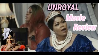 UNROYAL NETFLIX NIGERIAN FULL MOVIE REVIEW [upl. by Ohare]