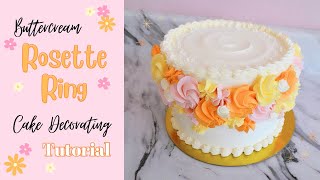 Colourful Rosette Ring Cake  Decorating Tutorial [upl. by Neerroc]