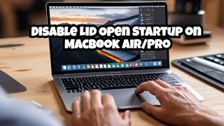 Stop MacBook From Automatically Booting  How to Disable Lid Open Startup on MacBook AirPro 💻🧑‍🔧 [upl. by Boote]