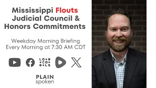 Mississippi Flouts Judicial Council amp Honors Commitments [upl. by Drofyar]