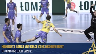 Highlights  Lomza Vive Kielce vs HC Meshkov Brest  Round 4  EHF Champions League 202021 [upl. by Yraeg244]