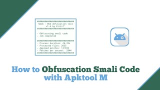 How to Obfuscation Smali Code with Apktool M [upl. by Namya]