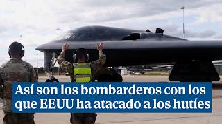 Así son los bombarderos B2 que EEUU ha usado para atacar a los hutíes en Yemen [upl. by Jeunesse408]