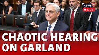 Merrick Garland Testimony LIVE  Merrick Garland In Contempt Of Congress  Merrick Grilled  N18L [upl. by Pry313]