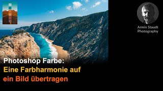 Photoshop Farbe Eine Farbharmonie auf ein Bild übertragen [upl. by Aldis]