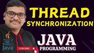 THREAD SYNCHRONIZATION  JAVA PROGRAMMING [upl. by Dode]