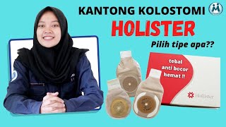 COLOSTOMY BAG Kantong Kolostomi HOLISTER Tipe 8631 8651 dan 88800  Mana Paling Banyak Digunakan [upl. by Betteanne]