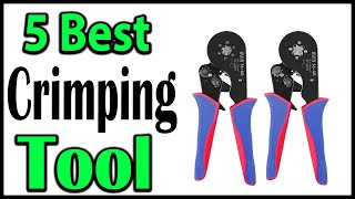 TOP 5 Best Crimping Tool Review 2025 [upl. by Hall242]