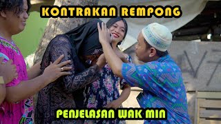 PENJELASAN WAK MIN  KONTRAKAN REMPONG EPISODE 428 [upl. by Cooe51]