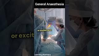 General Anaesthesia pharmacy healthtips patientcare pharmacylife druginformation [upl. by Mckeon]