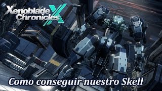 Como obtener el Skell en Xenoblade Chronicles X [upl. by Sylado423]