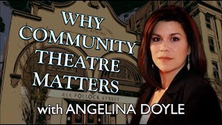 Why Community Theatre Matters [upl. by Odlawso641]