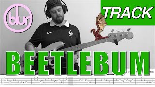 Beetlebum tabs  Blur BASS ONLY [upl. by Aletsirc]