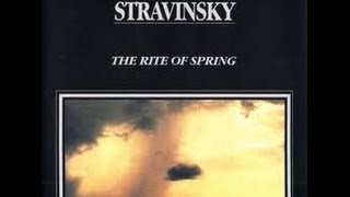 The Rite Of Spring  Igor Stravinsky [upl. by Eseilanna]