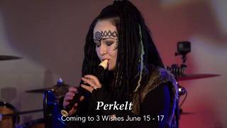 Welcoming Perkelt to 3 Wishes 2018 [upl. by Emilie]