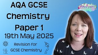 The Whole of AQA GCSE Chemistry Paper 1  19th May 2025 [upl. by Maxima738]