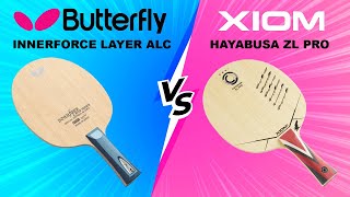 Butterfly Innerforce Layer ALC VS Xiom Hayabusa ZL PRO Table Tennis Blade [upl. by Crary]