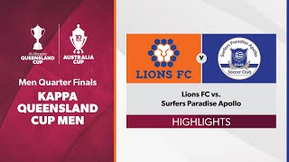 Kappa Queensland Cup Men Quarter Finals  Lions FC vs Surfers Paradise Apollo Highlights [upl. by Babette304]